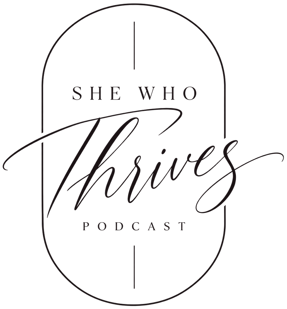 She Who Thrives Podcast